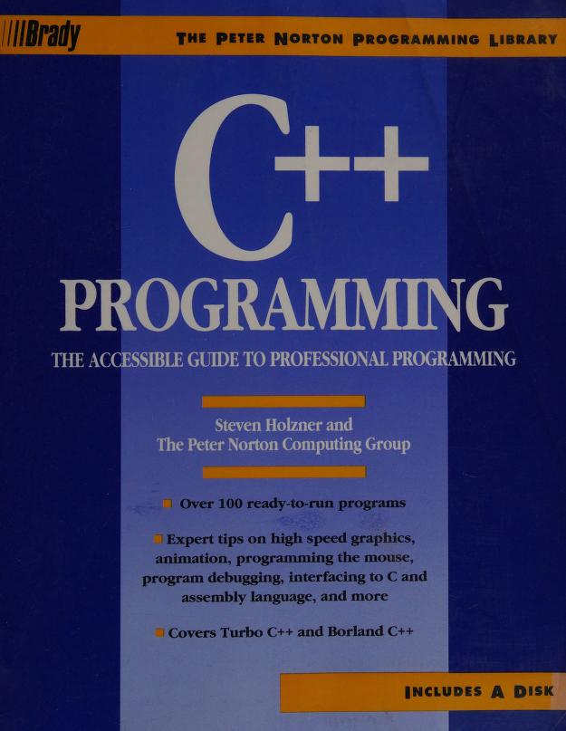 C++ programming : Holzner, Steven : Free Download, Borrow, and Streaming :  Internet Archive